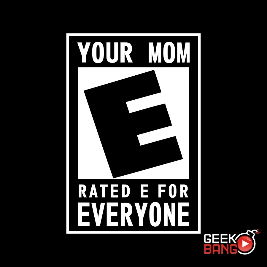 Tričko Your mom rated E for...